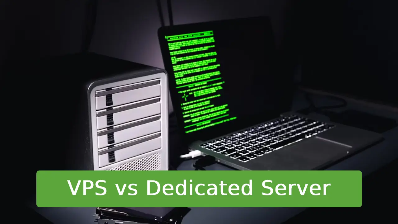 VPS vs Dedicated Server